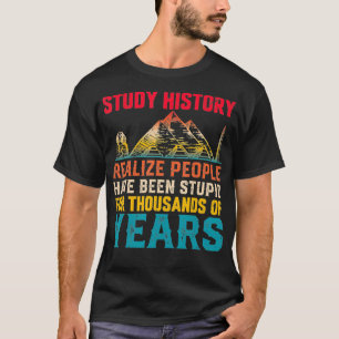 T-shirt Histoire Enseignants Drôle Histoire Plaisanterie H