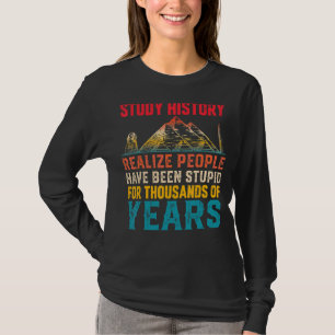 T-shirt Histoire Enseignants Histoire Plaisanterie Histoir