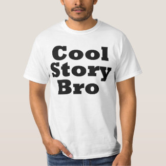 T-shirt Histoire fraîche Bro