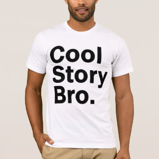 T-shirt Histoire fraîche Bro