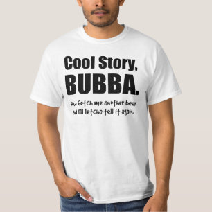 T-shirt Histoire fraîche, Bubba