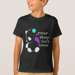 T-shirt Histoire pas fini - Semicolon Cadeau Prévention du