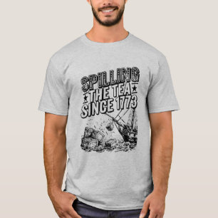 T-shirt Histoire Patriotique Qui Répand Le Thé Depuis 1773
