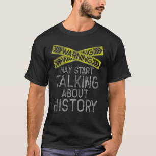 T-shirt Historique amusant T Historique Buff