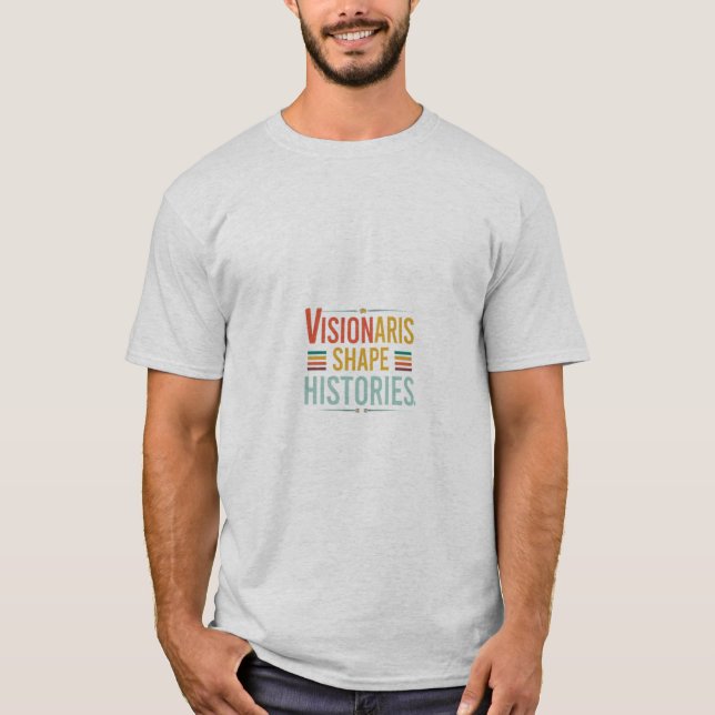 T-shirt Historiques des formes des visionnaires (Devant)