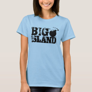 T-shirt Ho Brah !..., Big Island Bomb (Chemises femmes)