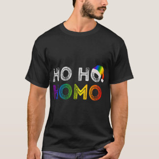 T-shirt Ho Ho gay pride homosexuel Homo