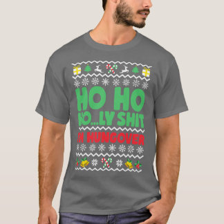 T-shirt Ho Ho Holy Im Hungover