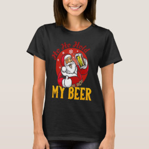 T-shirt Ho Ho Tenir Ma Bière Sarcastique Père Noël
