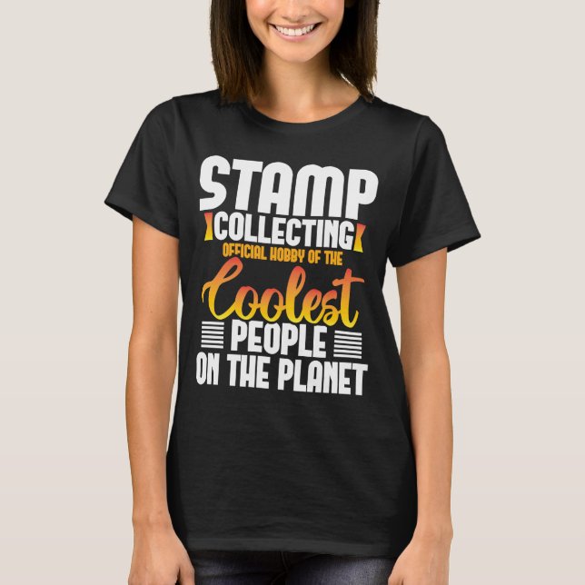 T-shirt Hobby Des Gens Les Plus Cools De La Planète Timbre (Devant)