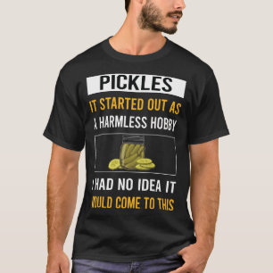 T-shirt Hobby sans danger Pickles Pickles Pickles Pickles