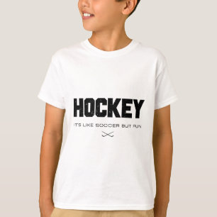 T-shirt Hockey c'est comme le football mais amusant Amateu
