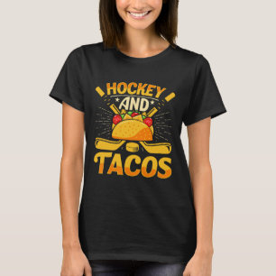 T-shirt Hockey Et Tacos Drôle De L'amant De Hockey Sur Gla