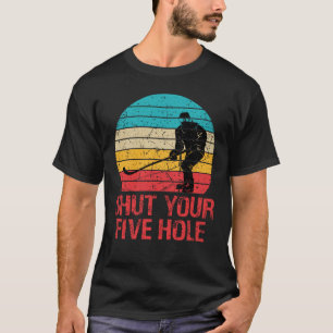 T-shirt Hockey Fermez vos cinq trous Retro Vintage 70's 80