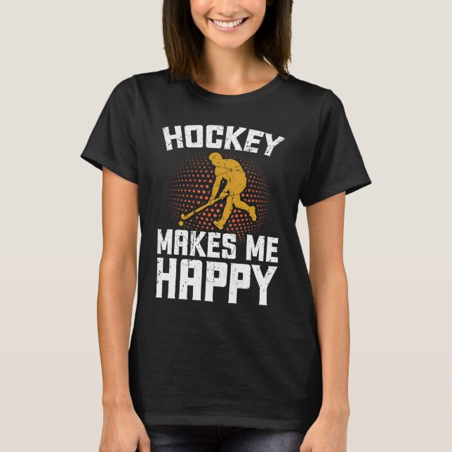 T-shirt Hockey Makes Me Happy Ice Hockey Frisbee  1 (Devant)