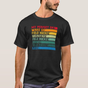 T-shirt Hockey sur gazon Ma journée parfaite Réveil Hockey