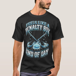 T-shirt Hockey sur glace Drôle Se sent comme une boîte de 