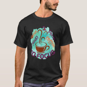 T-shirt Hocus Pocus I Need Coffee to Focus Halloween Teach