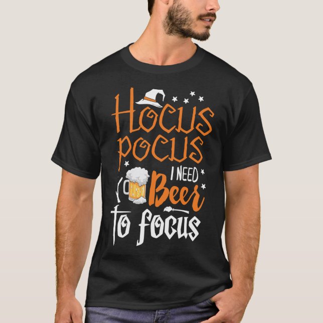 T-shirt Hocus Pocus J'Ai Besoin De Bière Pour Concentrer H (Devant)