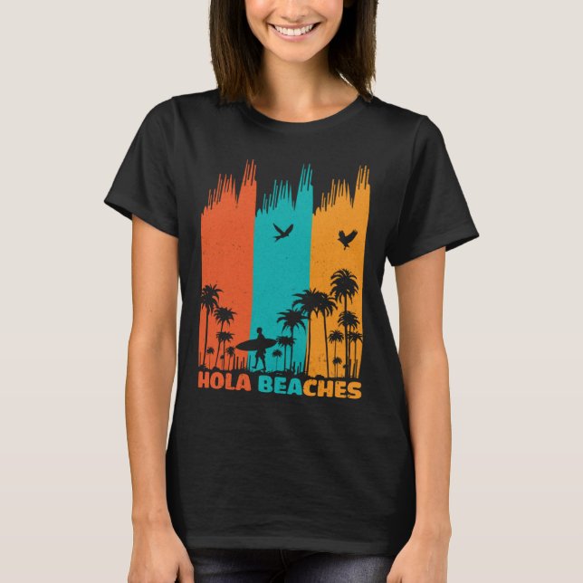 T-shirt Hola Beaches Retro Surfing Summer Palm Tree Family (Devant)