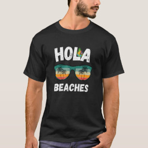 T-shirt Hola Beaches Verres Vintages Rétro Pour Homme & Fe