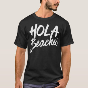 T-shirt Hola Plages Vacances d'été à la plage