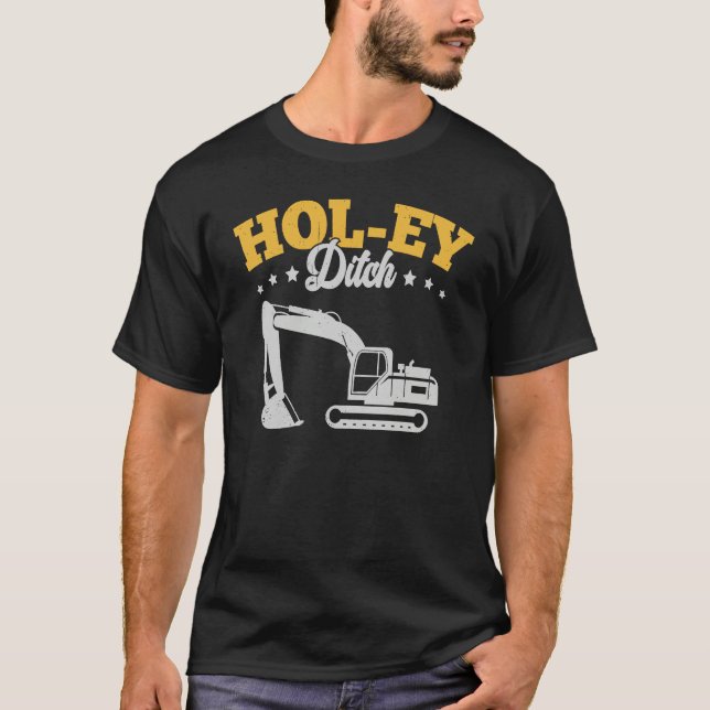 T-shirt Holey Ditch Excavator (Devant)