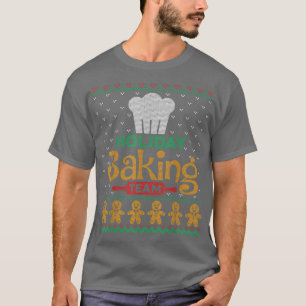 T-shirt Holiday Baking Team Funny Ugly Christmas Happy Par