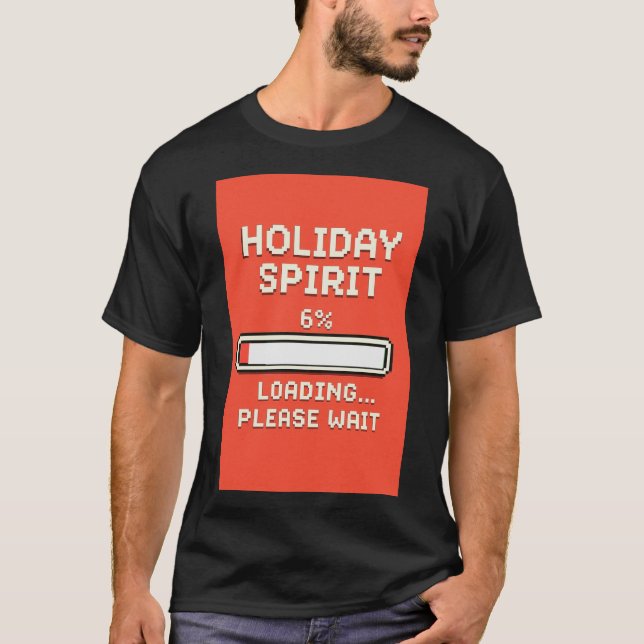 T-shirt Holiday Spirit Loading Bar (Devant)