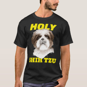 T-shirt Holy Shih Tzu Shih Tzu Dog Meme