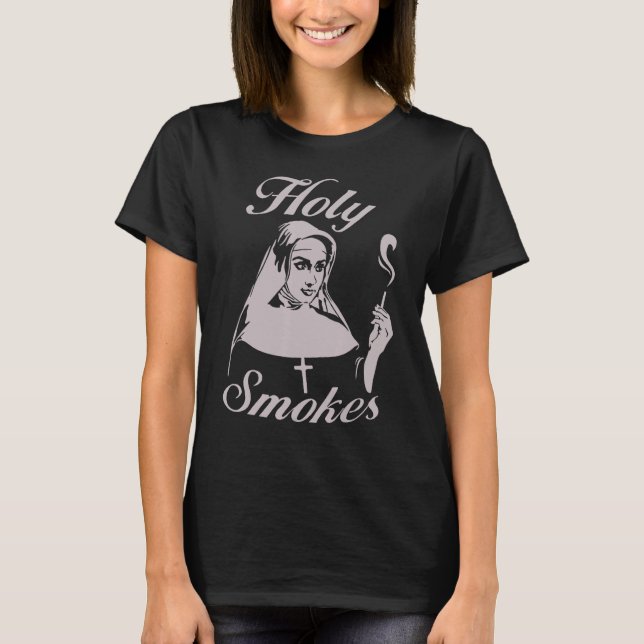 T-shirt Holy Smokes Nun (Devant)