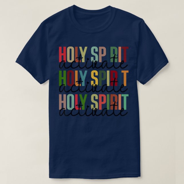 T-shirt Holy Spirit Activate Christmas  (Design devant)