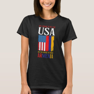 T-shirt Home In USA Heart from Armenia Patriotic Armenian