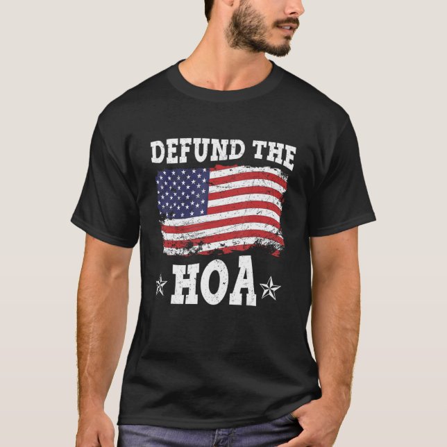 T-shirt Home Owner Association Defund The HOA_1 (Devant)