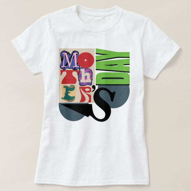 T-shirt Hommage à la typographie branchée : Fête des mères (Design devant)