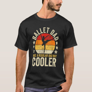 T-shirt Homme Ballet Papa Comme Un Père Régulier Mais Glac