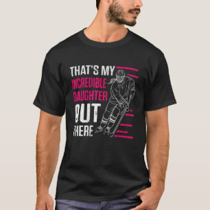 T-shirt Homme Cest Ma Fille Incroyable Là-Bas Joueuse De H
