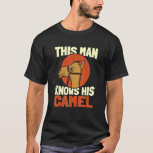 T-shirt Homme Cet Homme Connaît Ses Camels Dromedary Desse