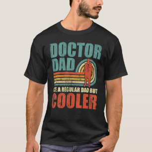 T-shirt Homme Docteur Papa Comme Un Père Régulier Mais Gla