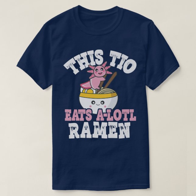 T-shirt Homme Drôle Tio Ramen Axolotl Pun Ce Tio Mange Un  (Design devant)