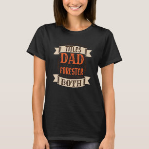 T-shirt Homme Forester papa et Job Forester père