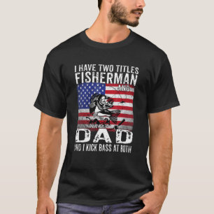 T-shirt Homme J'Ai Deux Titres Pêcheur Et Papa Vintage Un