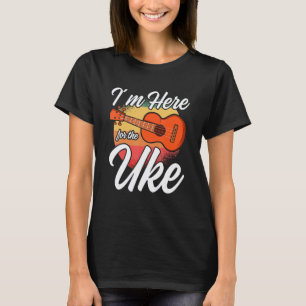 T-shirt homme Je Suis Là Pour L'Uke   Ukulele Hawa