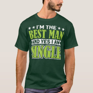 T-shirt Homme Je suis le meilleur homme et oui je suis cél