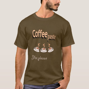 T-shirt Homme Paste de café amusant Pun de café