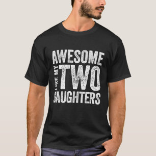 T-shirt Homme Père De Deux Filles Awesome Comme Mon