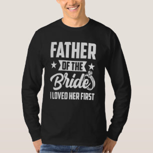 T-shirt Homme Père De La Mariée J'Ai Aimé Son Premier Mari
