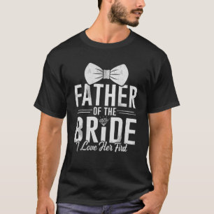 T-shirt Homme Père De La Mariée J'Ai Aimé Son Premier Mari