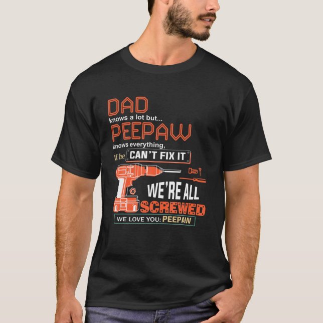 T-shirt Homme Personnalisé Papa Connaît Beaucoup Mais Peep (Devant)