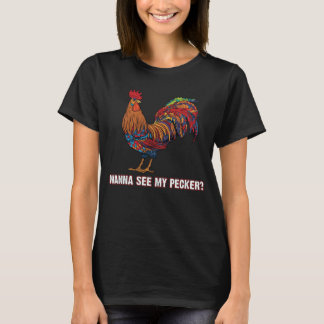 T-shirt Homme Veux Voir Mon Pecker Drôle Poulet